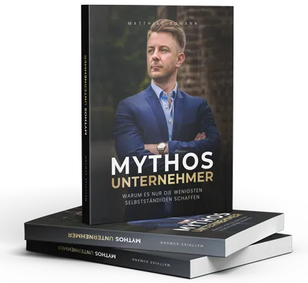 Mythos Unternehmer - Matthias Aumann - Gratis Buch