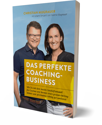 Christian Mugrauer - Das perfekte Coaching-Business