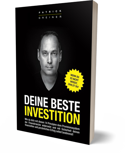 Patrick Greiner - DEINE BESTE INVESTITION
